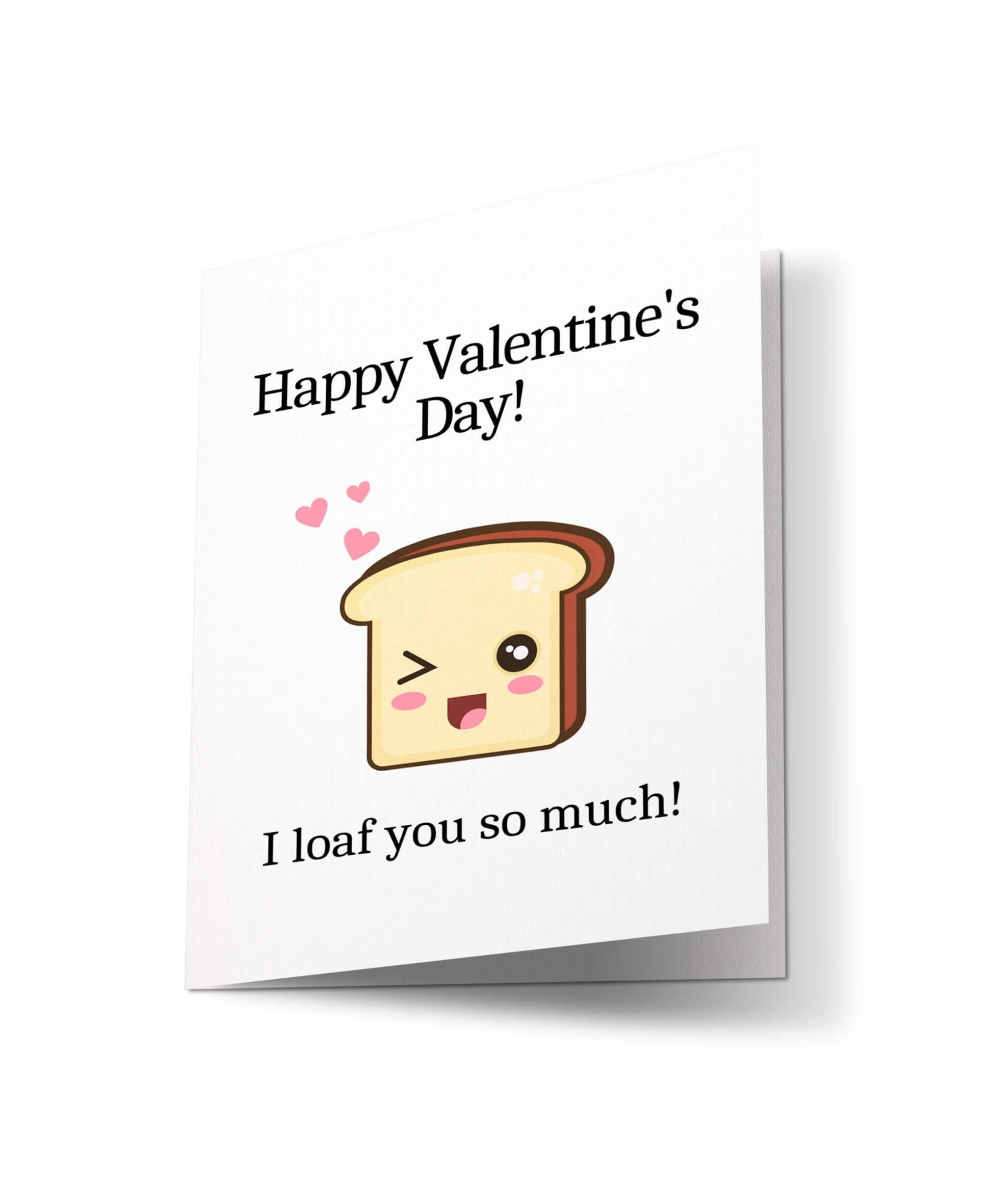 I Loaf You So Much Valentine Card Christian Motivational & Printable