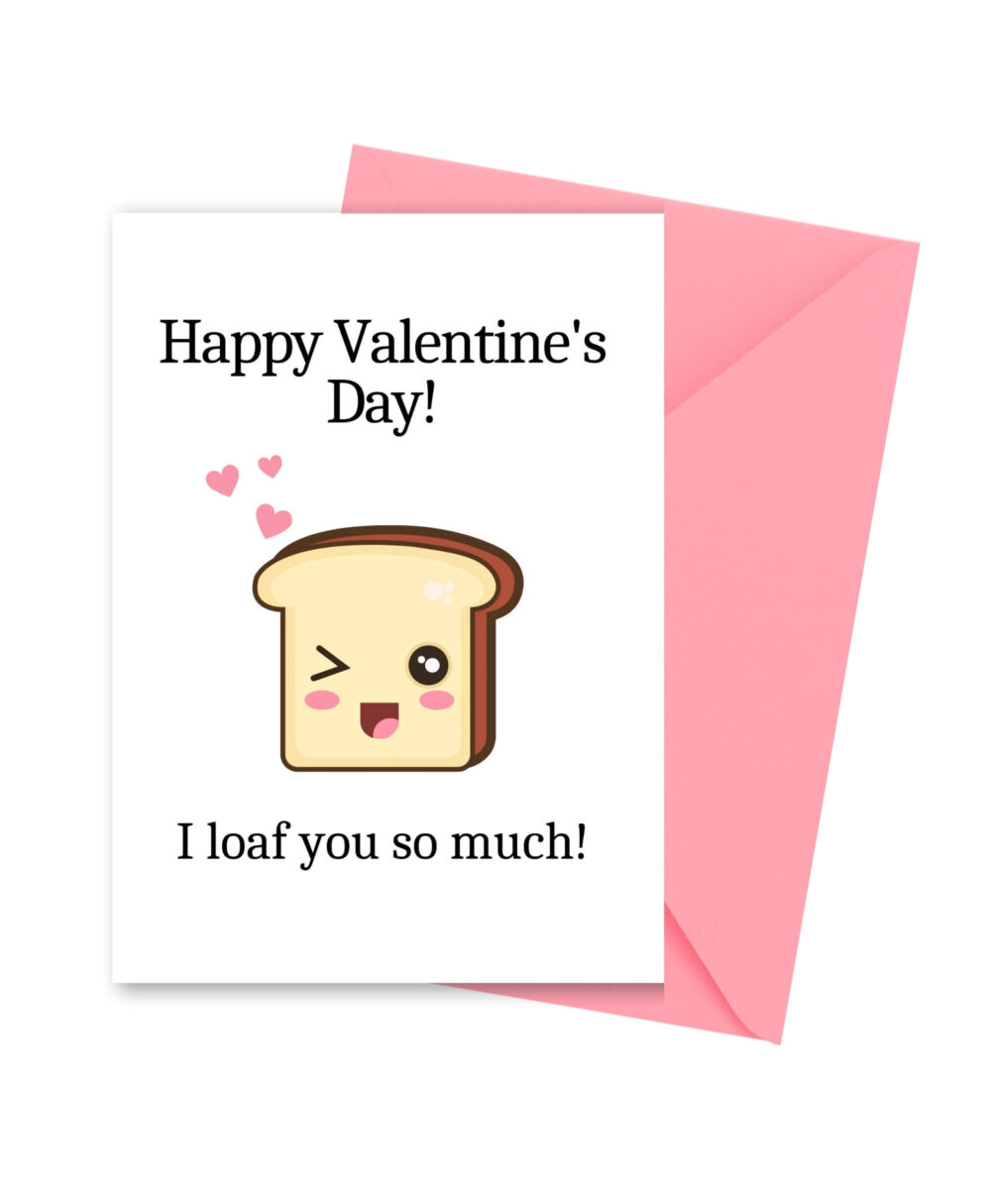 I Loaf You So Much Valentine Card Christian Motivational & Printable Products