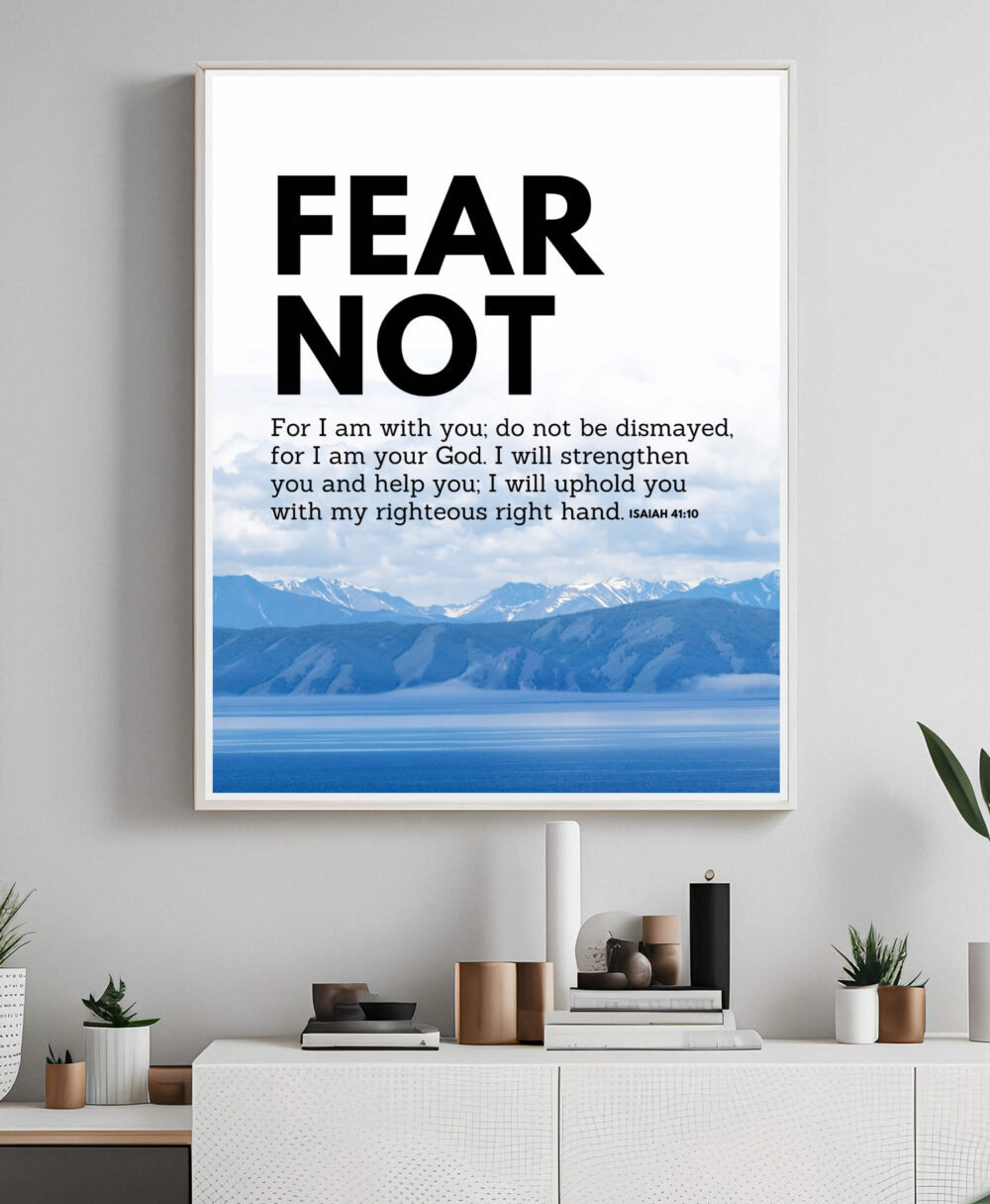 Isaiah 41:10 Wall Art – Christian Motivational & Printable Products
